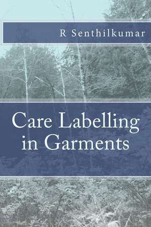 Care Labelling in Garments de R. Senthilkumar