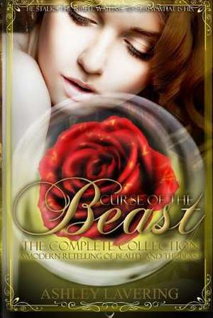 Curse of the Beast the Complete Collection de Ashley Lavering