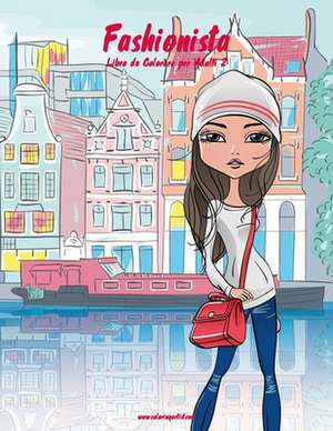 Fashionista Libro Da Colorare Per Adulti 2 de Nick Snels