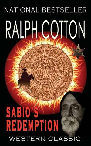 Sabio's Redemption de Ralph Cotton