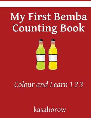 My First Bemba Counting Book de Kasahorow