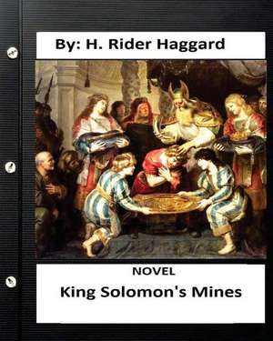 King Solomon's Mines. Novel by de H. Rider Haggard