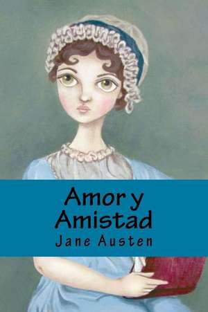 Amor y Amistad de Jane Austen