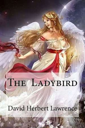 The Ladybird de David Herbert Lawrence