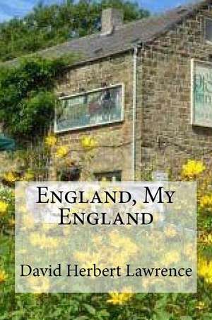 England, My England de David Herbert Lawrence