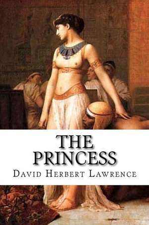 The Princess de David Herbert Lawrence