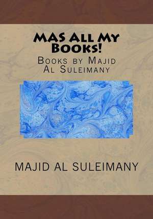 Mas All My Books! de Majid Al Suleimany Mba