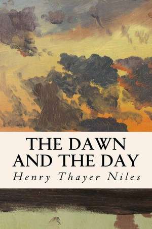 The Dawn and the Day de Niles, Henry Thayer