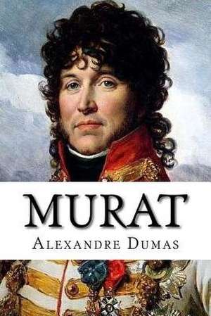 Murat de Dumas Alexandre