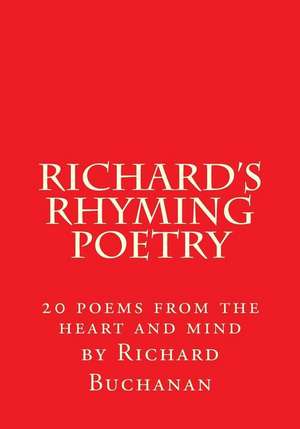 Richard's Rhyming Poetry de Richard Buchanan