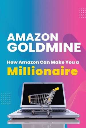 Amazon Goldmine de Mrs Esther B. Odejimi