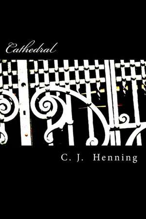 Cathedral de C. J. Henning