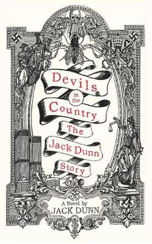 Devils in the Country de Jack Dunn