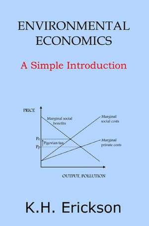 Environmental Economics de K. H. Erickson