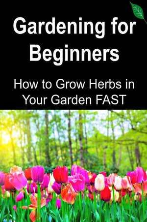 Gardening for Beginners de Rachel Gemba