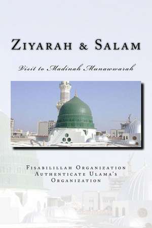 Ziyarah & Salam de Fisab Authenticate Ulama's Organization