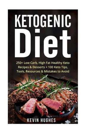 Ketogenic Diet de Kevin Hughes