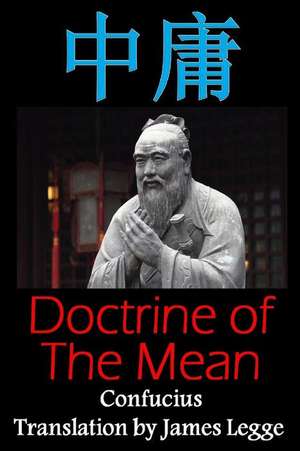 Doctrine of the Mean de Confucius