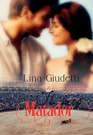 Il Mio Matador de Lina Giudetti