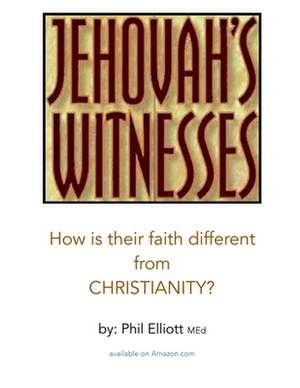 Jehovah's Witnesses de Phil Elliott Med