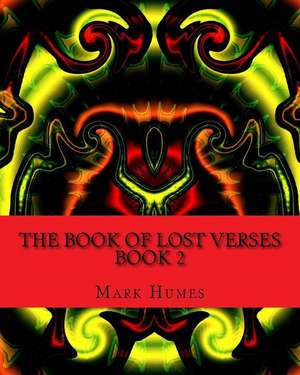 The Book of Lost Verses de Mark Humes