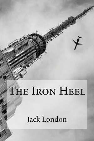 The Iron Heel de Jack London