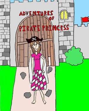 Adventures of Pirate Princess de Nathan Beach