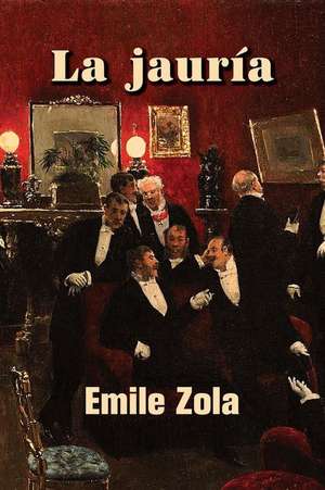 La Jauria de Emile Zola