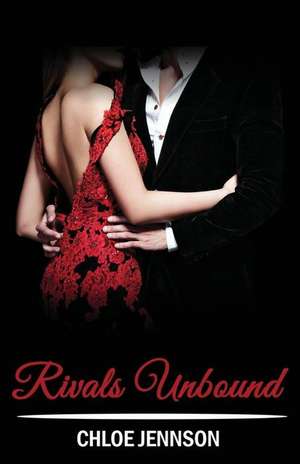 Rivals Unbound de Chloe Jennson