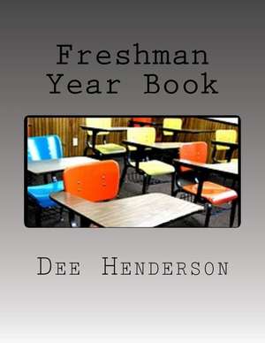 Freshman Year Book de Dee Henderson