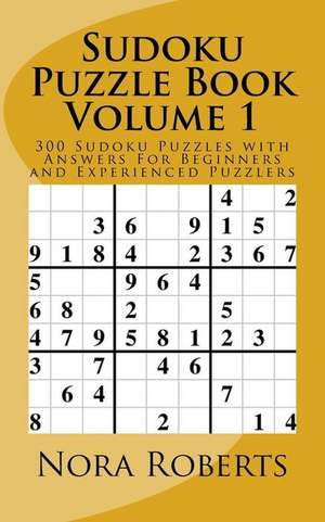 Sudoku Puzzle Book Volume 1 de Nora Roberts