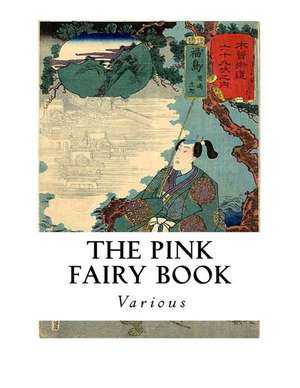 The Pink Fairy Book de Various