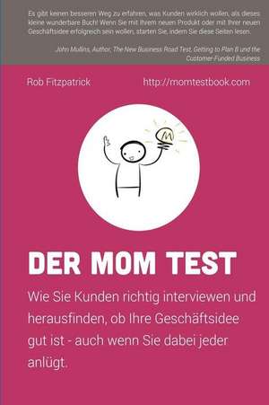 Der Mom Test de Rob Fitzpatrick