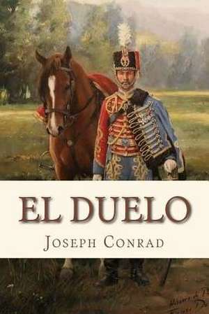 El Duelo de Joseph Conrad