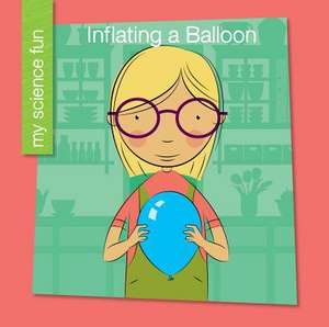 Inflating a Balloon de Brooke Rowe