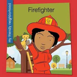 Firefighter de Samantha Bell