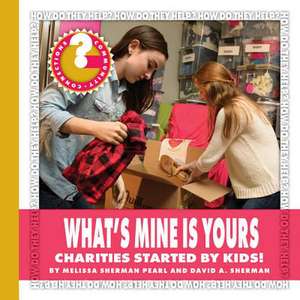 What's Mine Is Yours de Pearl, Melissa Sherman