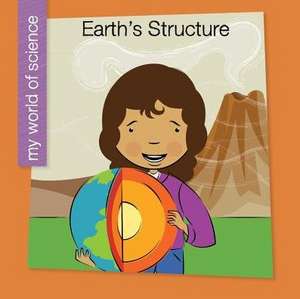 Earth's Structure de Samantha Bell