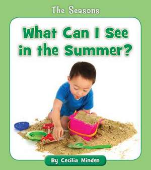 What Can I See in the Summer? de Cecilia Minden