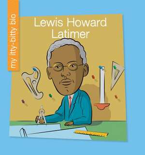 Lewis Howard Latimer de Katie Marsico