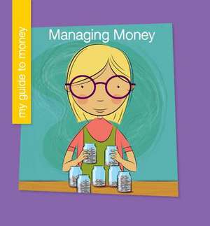 Managing Money de Jennifer Colby