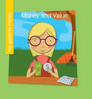 Money and Value de Jennifer Colby