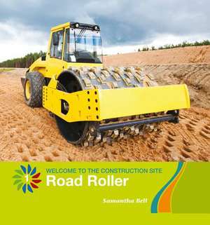 Road Roller de Samantha Bell