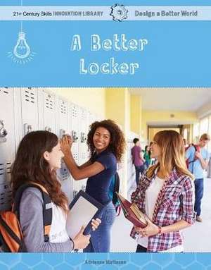 A Better Locker de Adrienne Matteson