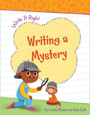 Writing a Mystery de Cecilia Minden