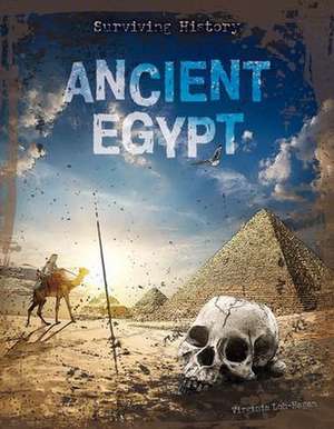 Ancient Egypt de Virginia Loh-Hagan