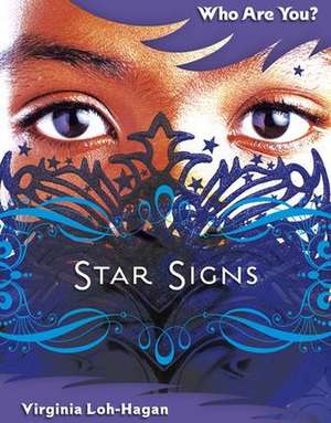 Star Signs de Virginia Loh-Hagan