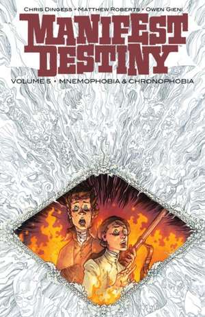 Manifest Destiny Volume 5 de Chris Dingess