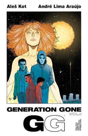 Generation Gone Volume 1 de Ales Kot