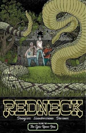 Redneck Volume 2: The Eyes Upon You de Donny Cates